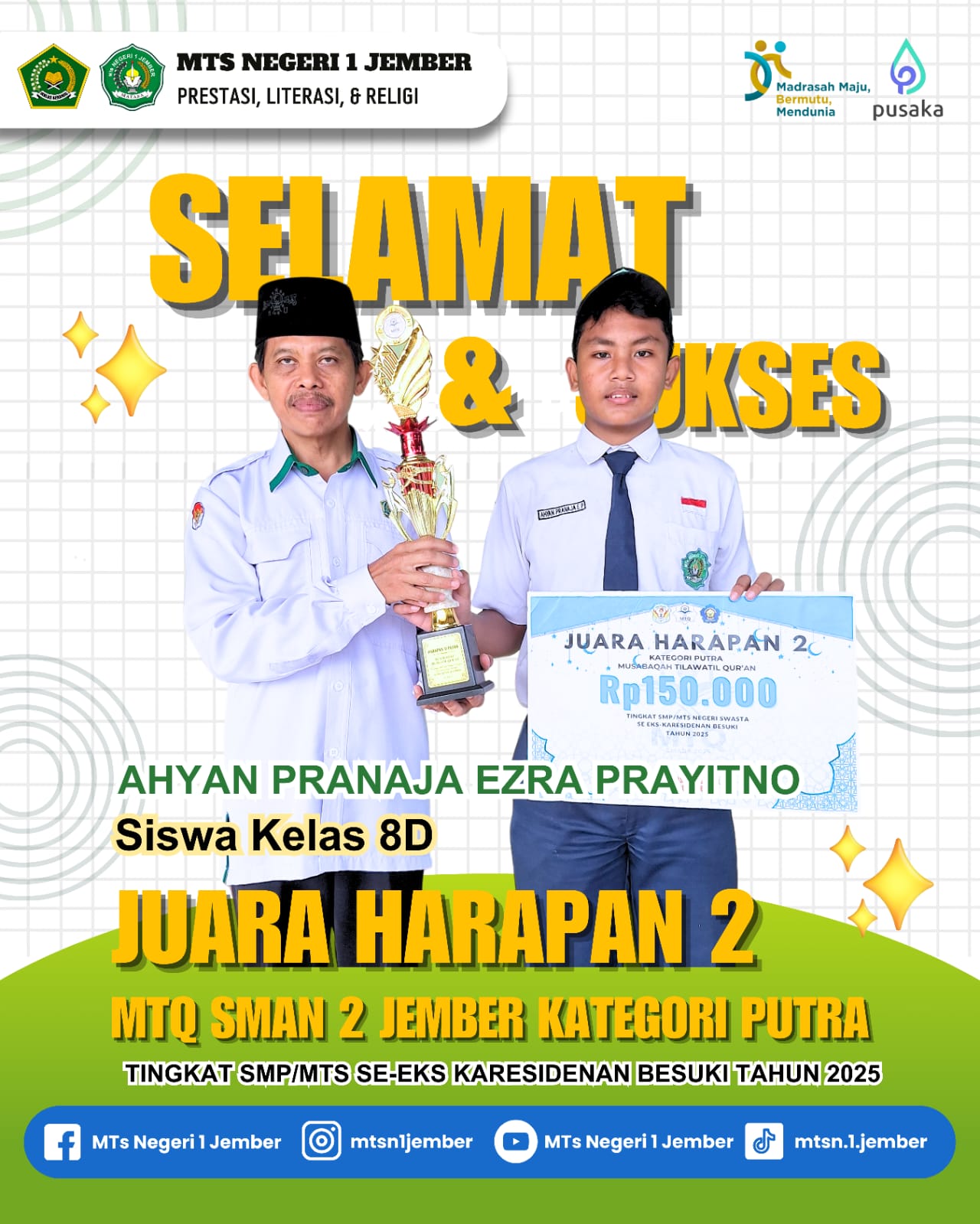 AHYAN PRANAJA JUARA HARAPAN 2 MTQ PUTRA 2025 SMADA JEMBER 